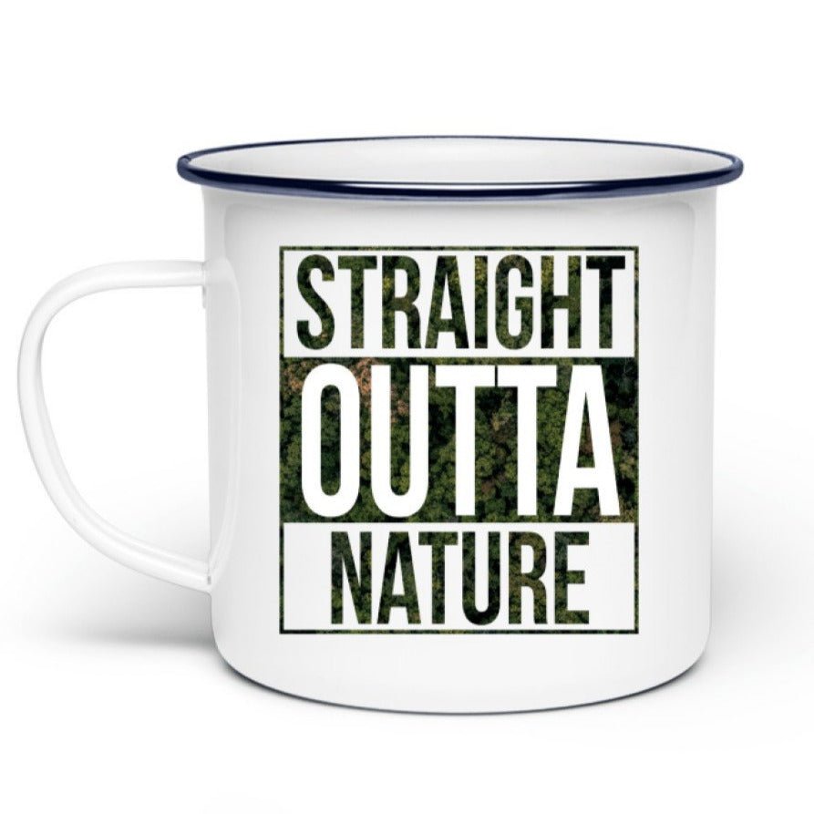 Straight outta nature Emaille Tasse - Good Camper-Showroom & Onlineshop für Dachzelte HH