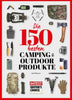 Die 150 besten Camping & Outdoor Produkte - Buch